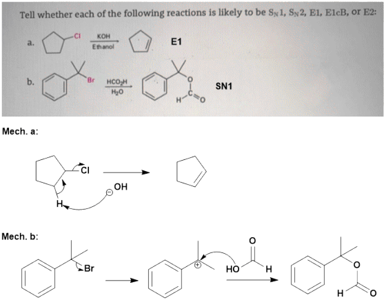 Tell whether each of the following reactions is likely to be S1, S2, E1, ElcB, or E2: KOH Ethanol HCOM SN1 HO Mech. a: s Он M