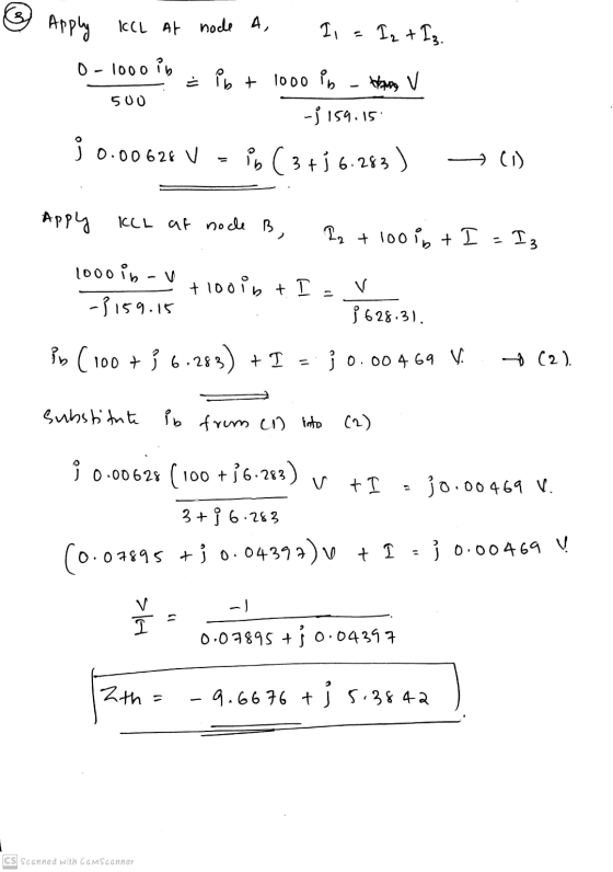 Apply ICL At node A, I, s Iz + I3. 0-1000 in 500 Ź Pb + 1000 in Han v -j159.15 o i 0.00628 v in ( 3+1 6.283 ) (1) Apply KCL a