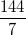 \small \frac{144}{7}