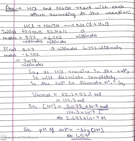 Нc) and NagH react with each reaction other according to the HCl + NaOH > Nadt H₂O Initide 62.2.0.15 52.180.12 boles 9.33 = 6