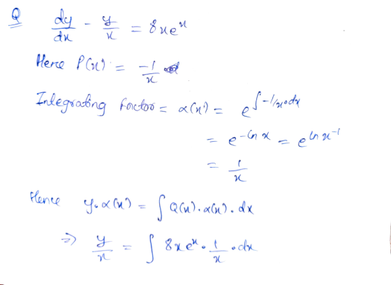 Q dy y K =8uen du Here Poo --In a Integrating factoo = a(le of loody e-lna - elnut . ( Plure you te-sawww.mais y s 8 xem . I