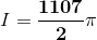 I=\bf\dfrac{1107}2\pi