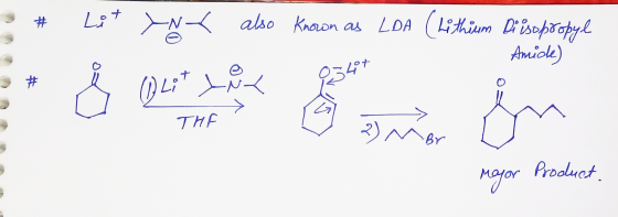# Lit XNX also known as LDA (Lithium Di isopropyl Amide) • & aur sate a one & > Major Product.