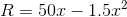 R=50x-1.5x^2