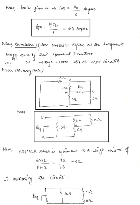 Now, koos is given as a ix a Vix Ampere les e Comics = 0.4 ampere Now, calculation of time constant ir Replace all the indepe