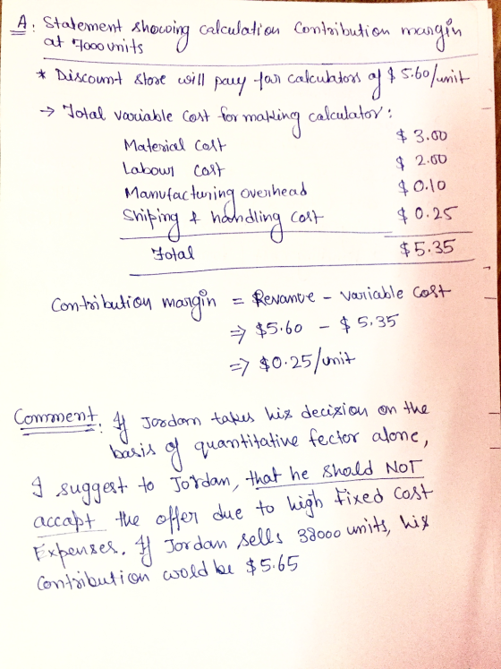 A. Statement at ooo units calculation Contribution margin * Discount Store will Fhowing pary your calcul → Total variable cos