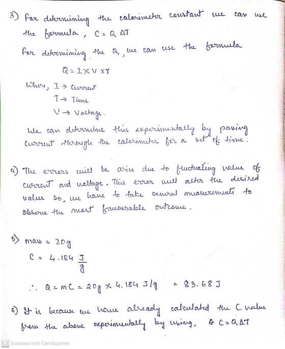can 5) fax determining the calorisister coustaut we the formula , c = Q AT for determining the Q, we the formula Q - IXV XT W