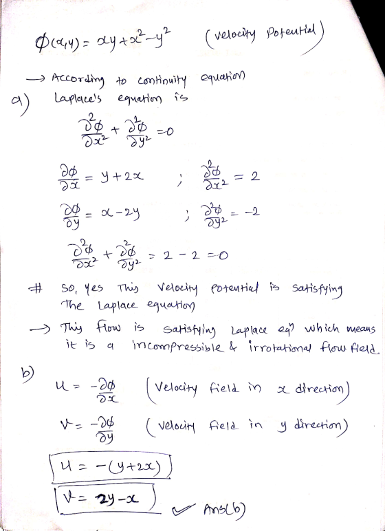 0 (8,4)= dy +02²-y² (velocity potentiel) equation According Laplaces to continuity equation is a) 11 pe = y + 22 bet = 0.-27