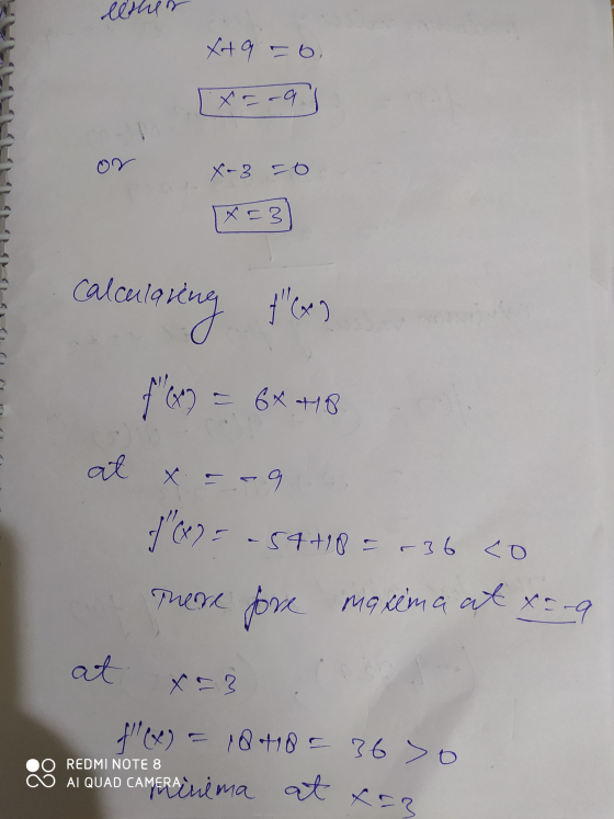 elthen X+9 = 6 [x=-91 X-3 20 [x=3) Calculating t o filan = 6*418 at x = -9 f(x) = -54+18=-36 <D Therefore maxima at x = -9 at