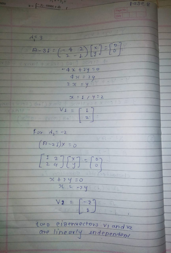 here - 32. cosec x de U= page 8 (Page to de 3 Х A-315 4 2 - 4x +2y=0 421= 29 22 Ey 2 = 1, y = 2 Vi= 1 For d₂ = -2 (A-2I) x =