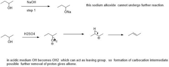 NaOH this sodium alkoxide cannot undergo further reaction. он step 1 ÓNa H2SO4 1250 OH 2 in acidic medium OH becomes OH2 whic