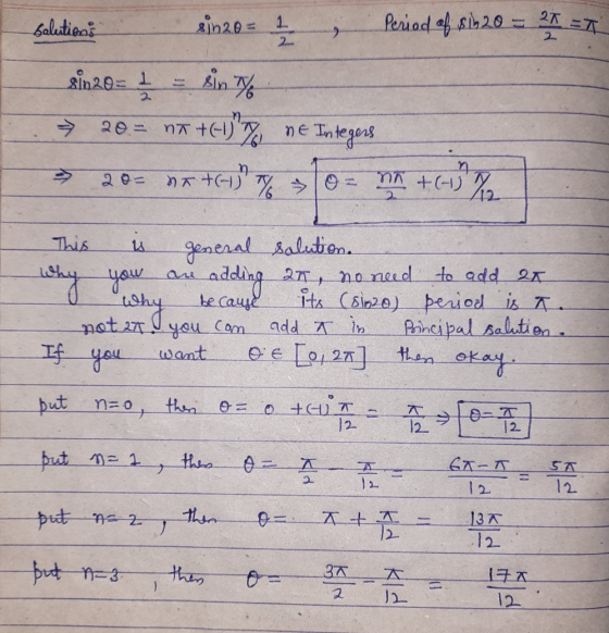 Salutions sin20= 1 27 = Period of $420 = 2 2 sin 20 = 1 sin/ ne Integers 20= nt+E1)% 20= 1 +64)% = 0 > in +(-1) 22 This is