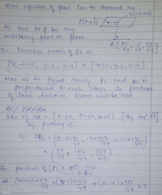Now equation of plane can be obtained as s(-2,3,4) Play, el foc here let p be any arbitrary point on plane. A[85 so. Directio