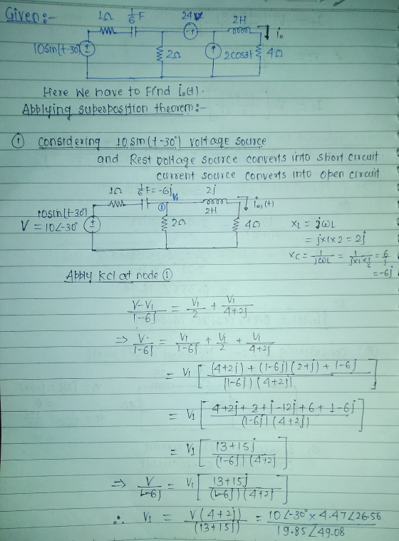 Given to F 240 24 WAT 001 320 20053 & 40 TOSmit 30 Here we have to find locfl. Abblying super pos ifton theorem : - O conside