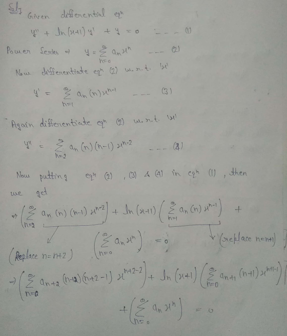į an (n) uhy Sely Given differential ean y + In pell) y + y = 0 Power Series & (2) hro y = { anth Now differentiate egn (2)