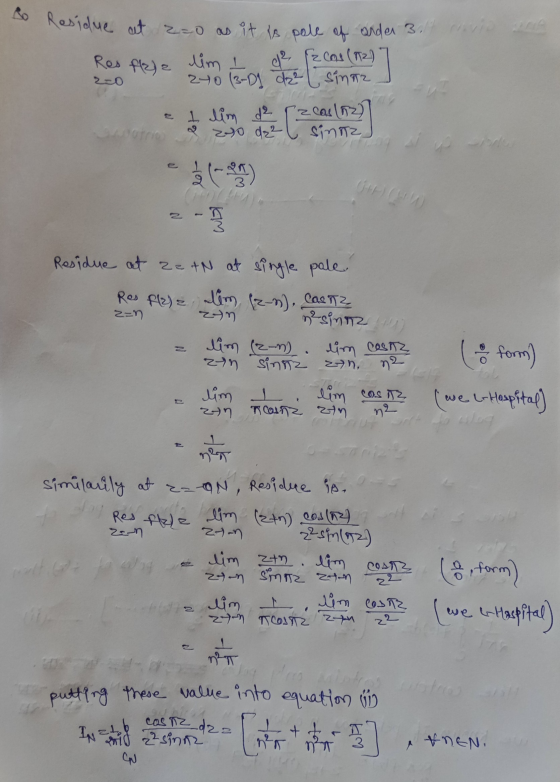 so Residue et 2=0 as it is pole of ander 3, Res fleja lim ! d² [zcas (2) 240 (3-D1 dz² L sinar 1 lim de zcas (52) vatroz 2 2