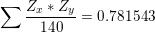 \small \sum \frac{Z_x*Z_y}{140}=0.781543