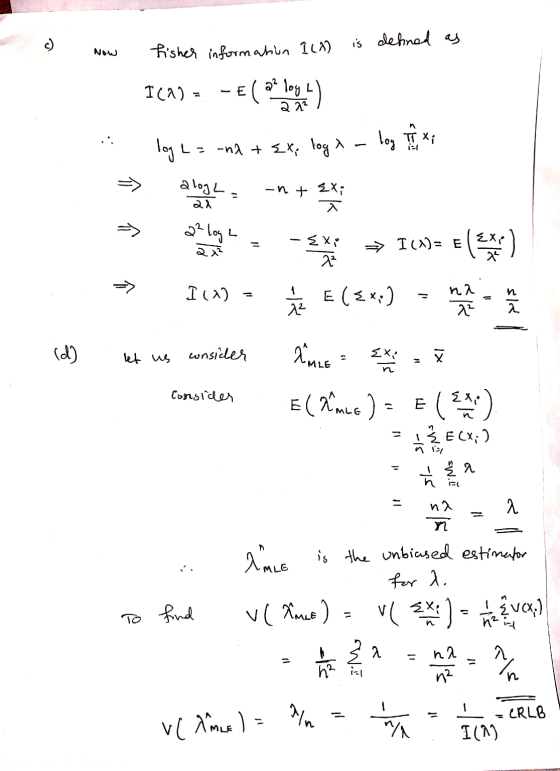 Now fisher information 1(1) is defined as I (1) = -El 2² log L) 22² l X L = -nats : log L= und + Ex, tog x - log i ti aber ke