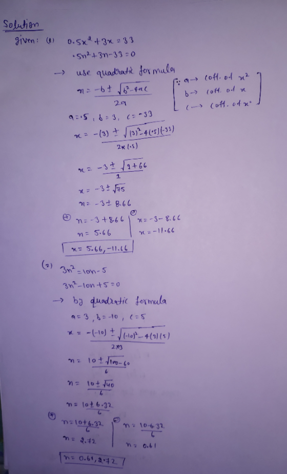 solution given: (1) 0.50 +32 233 5n²+ 3n-33=0 → use quadratic formular Gay Coff. of n27 03-6+ 6-901 b-> (oft. 0 x 29 Le Coff,