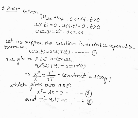 2. Ansor Griven quyusut, 02244,tro ucot) = 0,4(4,4)=0.00 U2,0) = 2,0x224. Let us suppose the solution invariable seperable G)