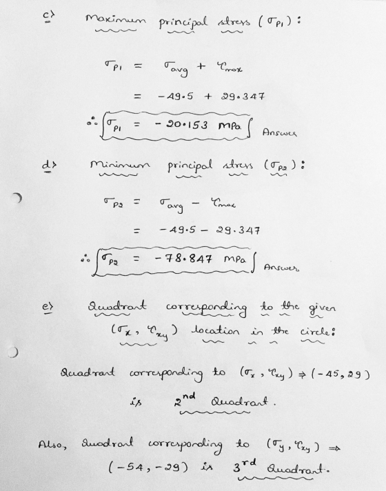 ch anem principal stress (Tp.) : е = Coss + ». = -A9.5 + 99.347 a = - 200153 mpa ( Answer de Minimum principal stress (ope) :