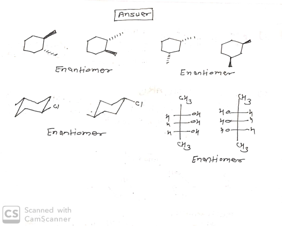 Answer Enantiomes Enantiomer o 애 4o ontou non Enantiomer ولا Enantiomer Scanned with CamScanner