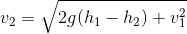 V2 = 29(hı – h2) + v1
