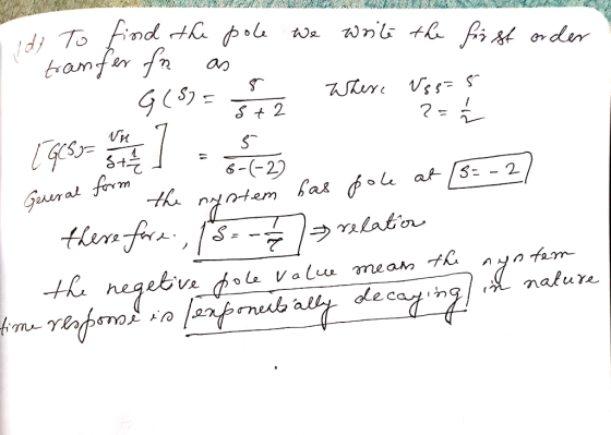 zd 3- - 2 idy To find the pole we write the first order I tram fer for as - Where Ves=5 9 5+2 2 148 -22 case fol at (3: - 27
