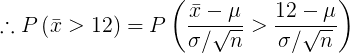 T - 12 - ::PT > 12) = P o/vn oln
