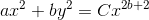 ax^2+by^2 = Cx^{2b+2}