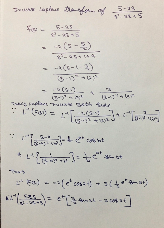 Invers Laplace transform of 5-25 8²-28+5 f(s) = 5-25 8²-25 +5 -2 (3-5) S²_25+ 144 -2(3-1-3) (5-1)2 + (2)2 a-2 (S-1) (S-1)2 +