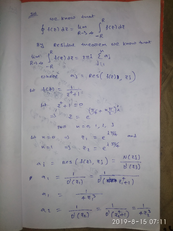 Sol that we know f(z) dt fcz) dz= um By Residue theoriem we know that R tim fald (7) dz = ETį { aj R-) 1 where aj s, Res( $(7
