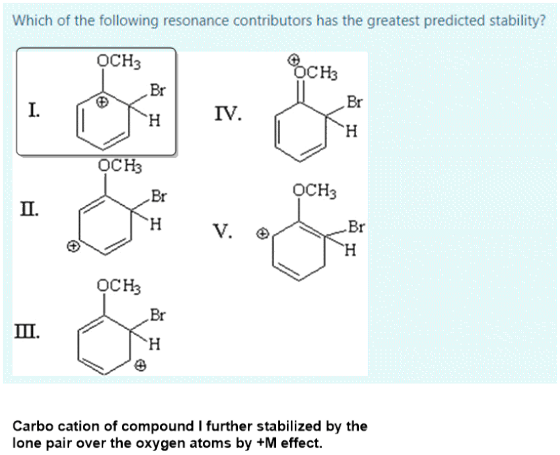 ich of the following ce sonance contributors has the greatest predicted stability Che : . :. . ... . . . . . .. . . . .. Carg