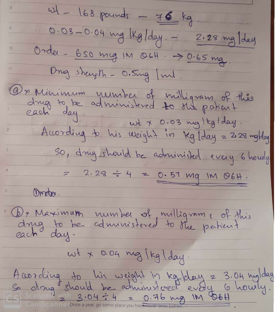 SW wt 168 pounds - 76 kg 0.03-0.04 ng Ikg/day. - 2.28 mg/day Order 650 mcg im OGH . > 0.65 mg Dng sheugth - oosing Iml. @ & M