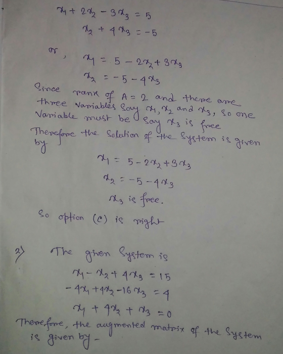 4 + 2dz -3dz = 5 M + 4 23 = -5 or = 5-22 + 3 % z = -5- 483 Since pank of A=2 and there are three Variables say any and , so