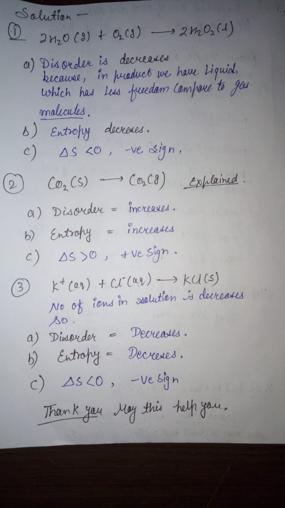 Salution 2n20 09) t02Ca) a) Dis order is decrceeves kecause, in huaduct we haue liguidl, which has les fedam Camfeue malecule