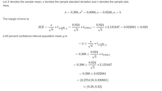 Let ã denotes the sample mean, s denotes the sample standard deviation and n denotes the sample size. Here, ã = 0.298, sa = 0