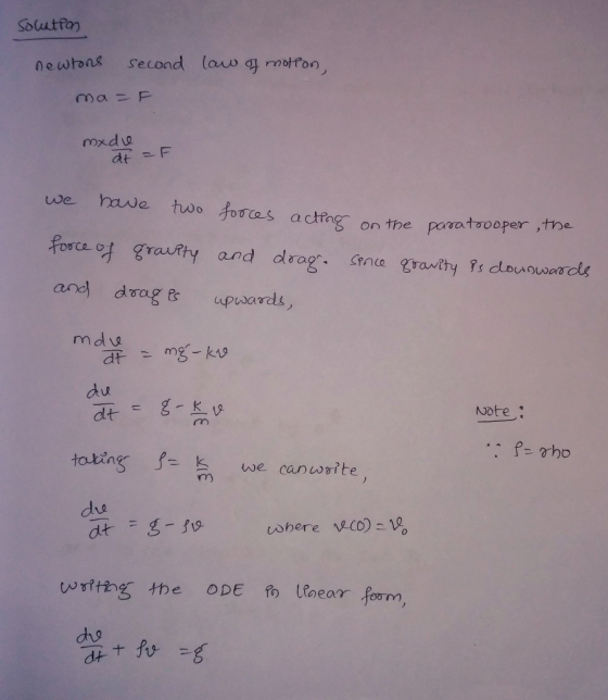 newtons second laus motfon mxdu We huve two forces achfree force gra uRty and drag- crnco granty ?sdoaowood and drag upwards, on the porataooper ,tne m du Note tating k we canwoite du dho