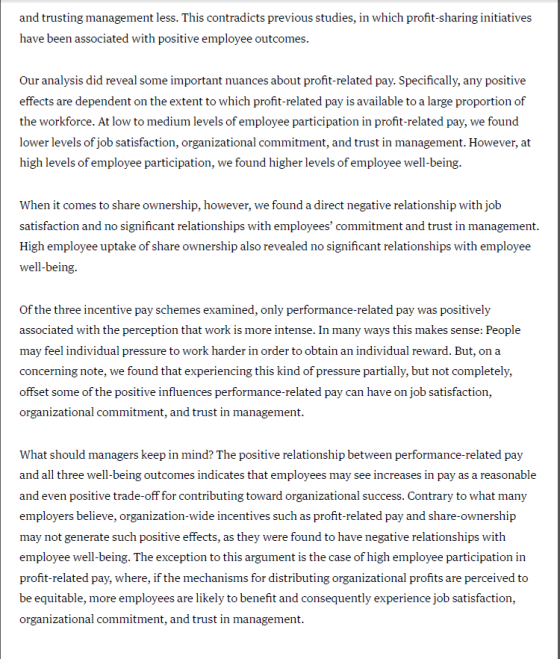 and trusting management less. This contradicts previous studies, in which profit-sharing initiatives have been associated wit
