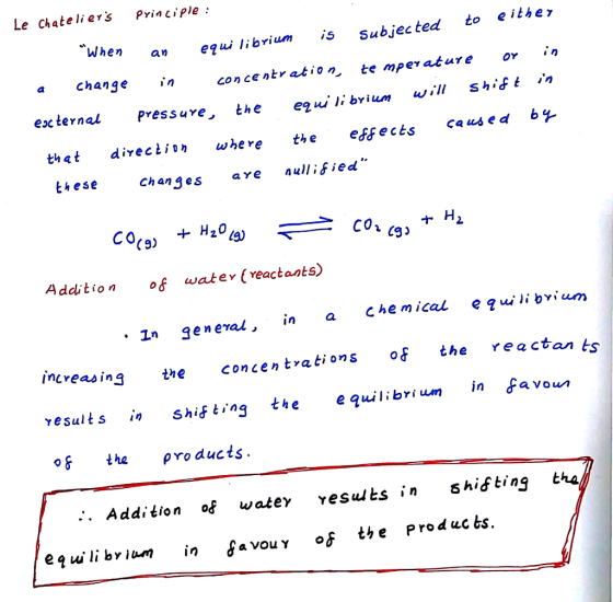 Le Chate liers Priaciple When eui librium is Subjected to eitser a change inconcentr ation_ te mperature or n escternalPr th
