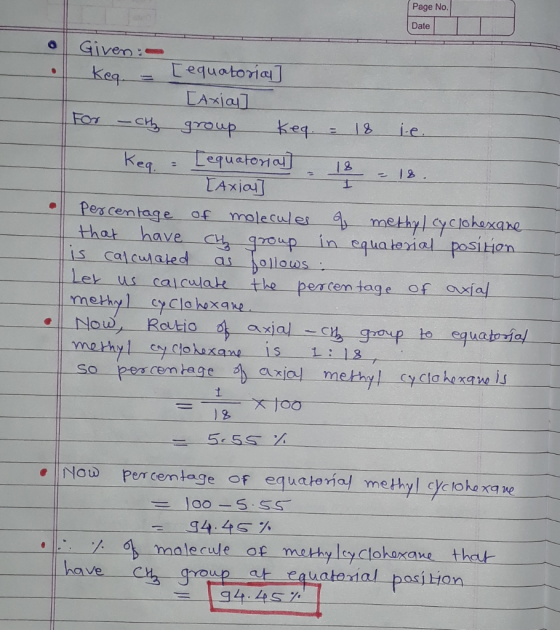 Page No. Date Given: Keq Eequatoria CAxial For CH 3roup | ४ ie keq Lequatonia LAxia Keg 3. t maleculer 4methylcyclohexane Pes