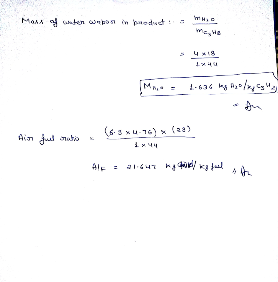 т на о Mass of water wapor in product := mca H3 Чx 18 4x44 (Мно = 1-636 ka H2°/ксч, - Du Air fuel ratio = (6-3х4-6) х (23) 1х