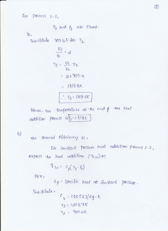 For pocess 2-3, So V3 2- 909.4 1818.8k Hexce, tne temperature at the end f me haat ition process is%--siBK b) The Theimal eft