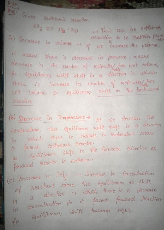 Ans. liven Criven Exothermic Exothermic reaction. (a) Increase in volume - If we incre ng 3% +243) This can be explained acco