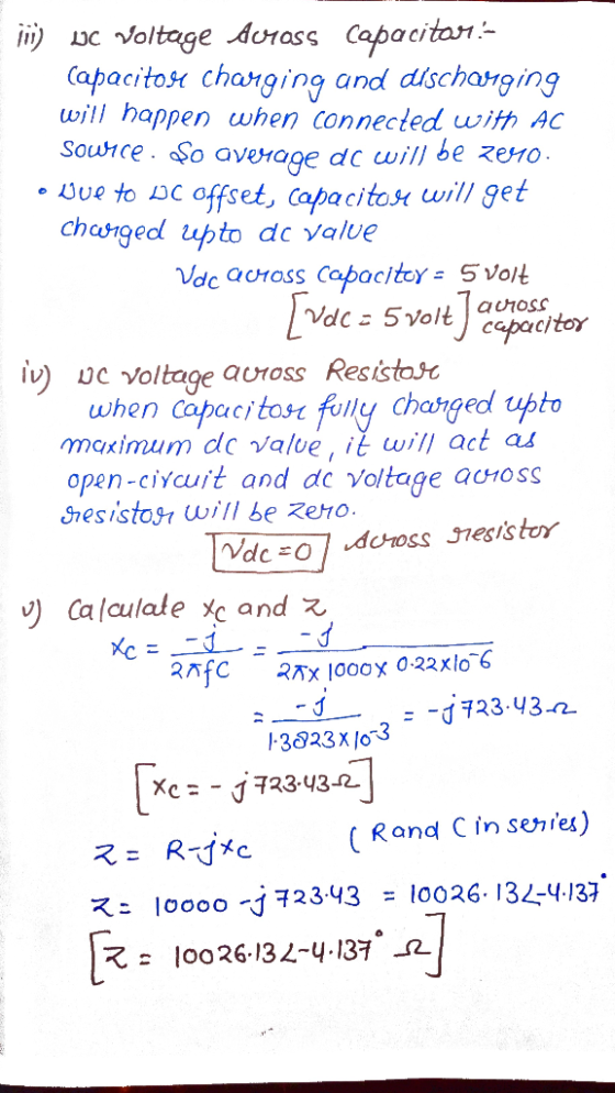 hi) uc Voltage dorass Capacitor- Capacitore charging and discharging will happen when connected with AC sowice. So average dc