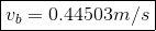 vp = 0.44503m/s