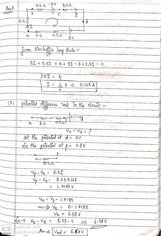 0.52 .4V Anst g.or w b C 2 62E 1 W 0.5 r 82 BV from kirchoffs loop Rule- 61 + 0.51 +4+ 91 -8 +0.51 : 0 241 I- 4 I A =) 0.167
