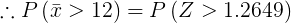 .. Pū> 12) = P(Z > 1.2649