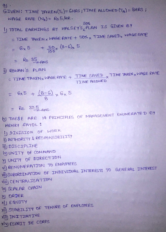a GIVEN: TIME TAKEN(T) = GHRS ; TIME ALLOWED (TA) = BHRS; WAGE RATE (We) Rs 5/HR. 50% TOTAL EARNINGS BY HALS£YS, PLAN IS GIV