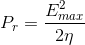 P_{r}= \frac{E_{max}^{2}}{2\eta }